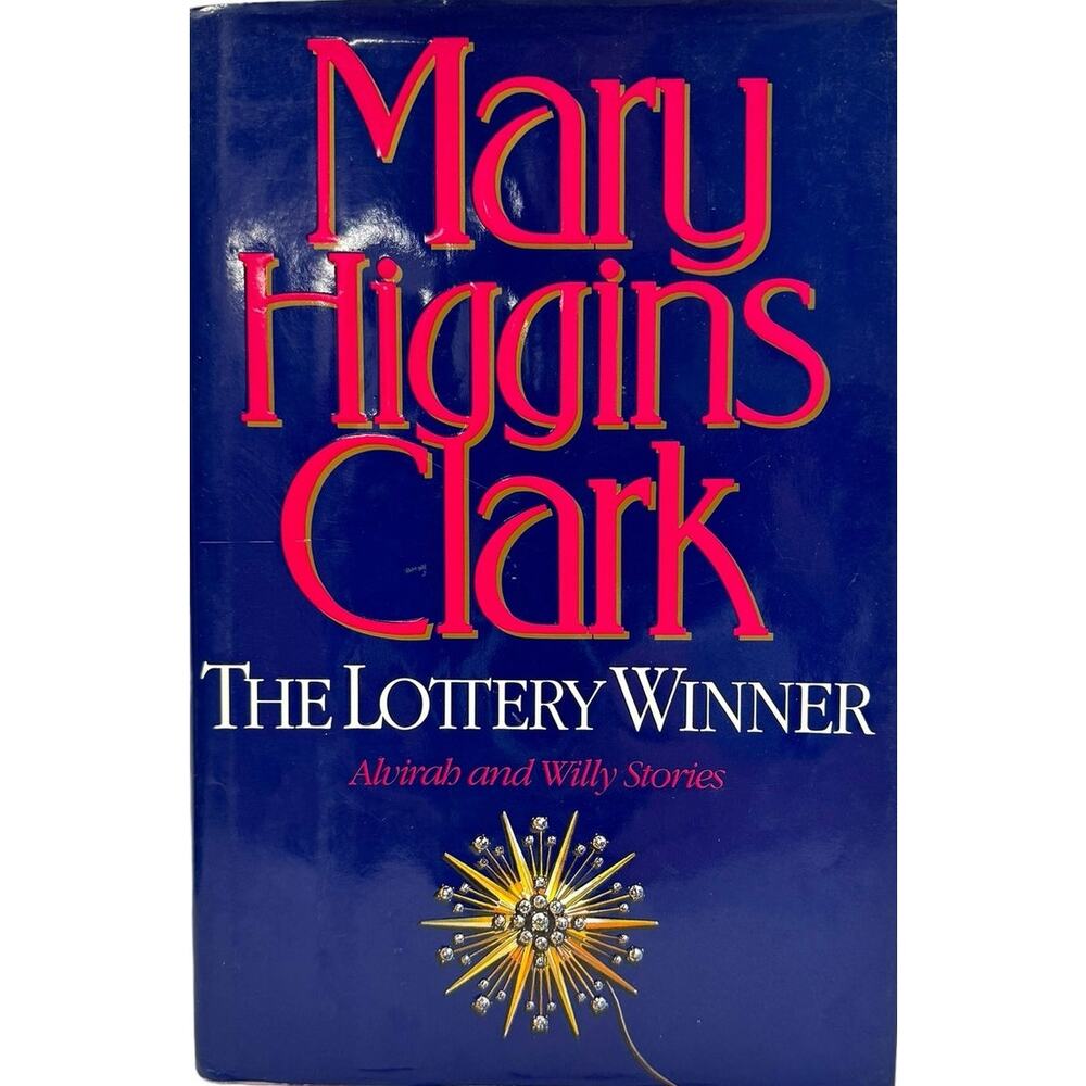The Lottery Winner by Mary Higgins Clark (Hardcover)